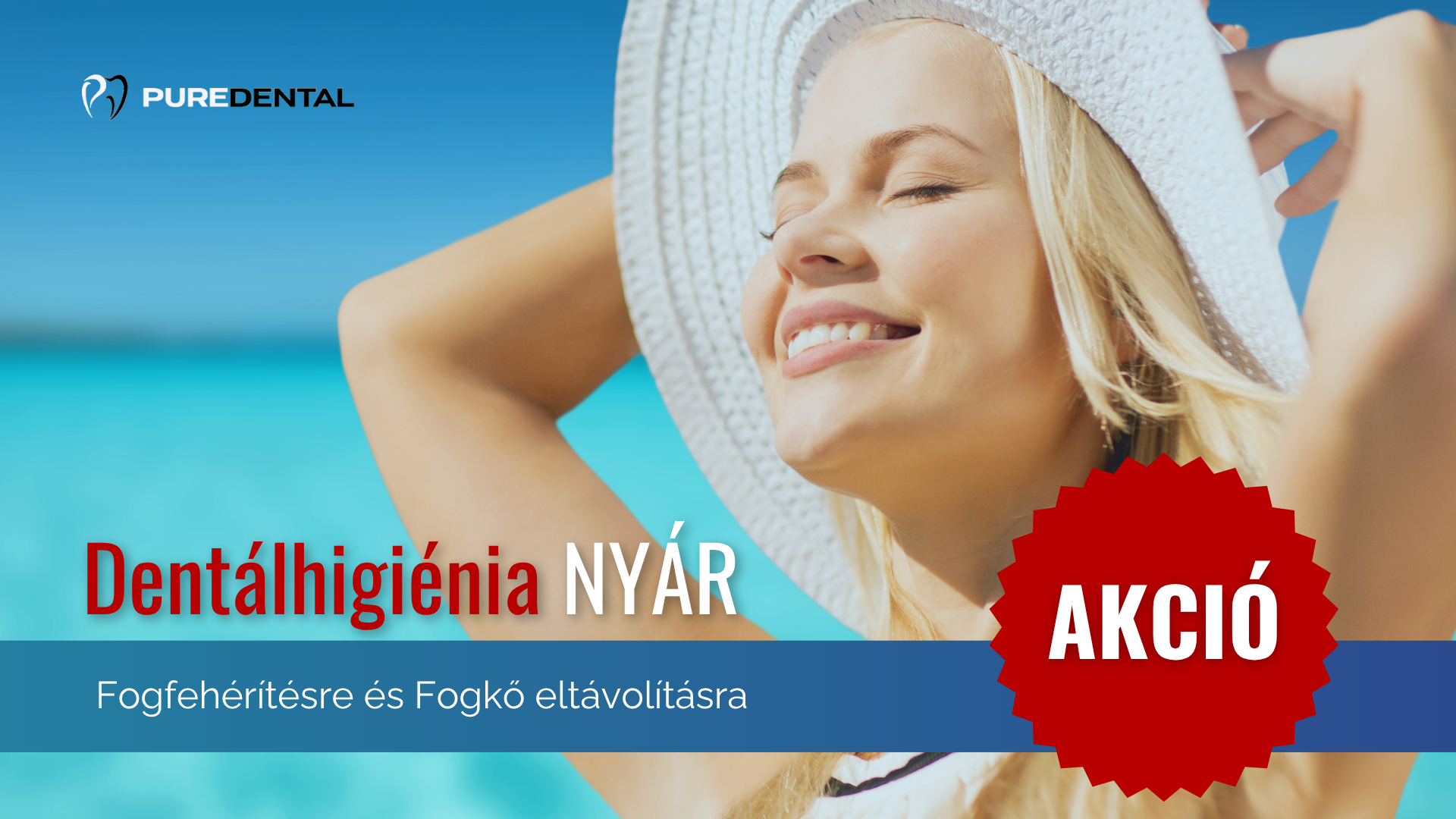 Dentálhigiénia NYÁRI AKCIÓ | PureDental Fogászat Budapest Fogkő leszedés ackió, fogfehérítés akció Budapest
